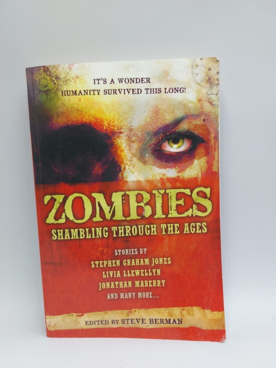 ZOMBIES: SHAMBLING THROUGH THE AGES By Steve Berman