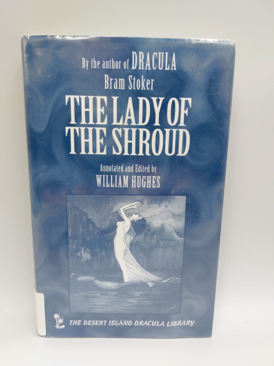 The Lady Of The Shroud Bram Stoker Desert Island Dracula Library Ex Library