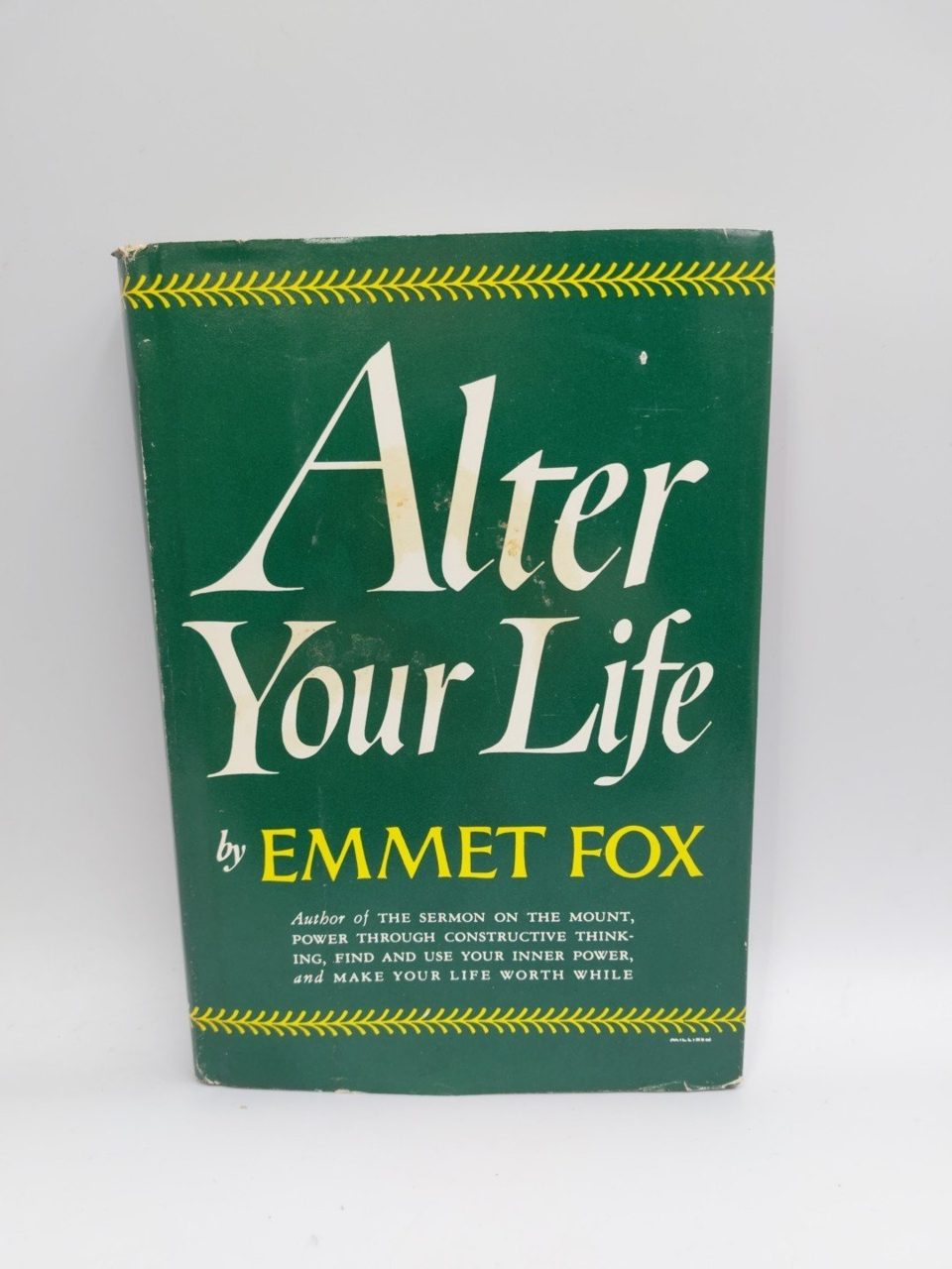 Alter Your Life Emmet Fox