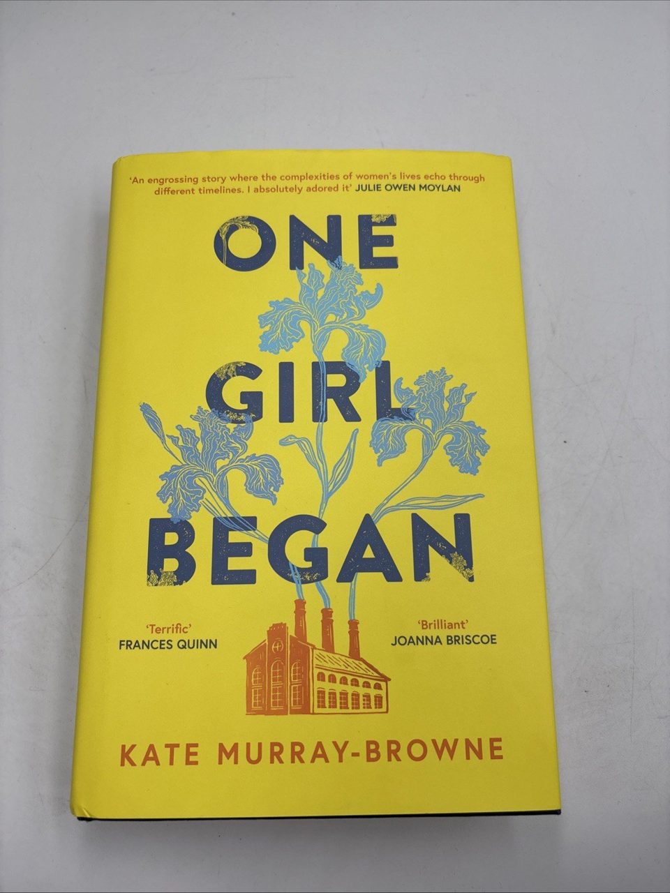 One Girl Began: By Kate Murray-Browne | Hardback ~ SIGNED