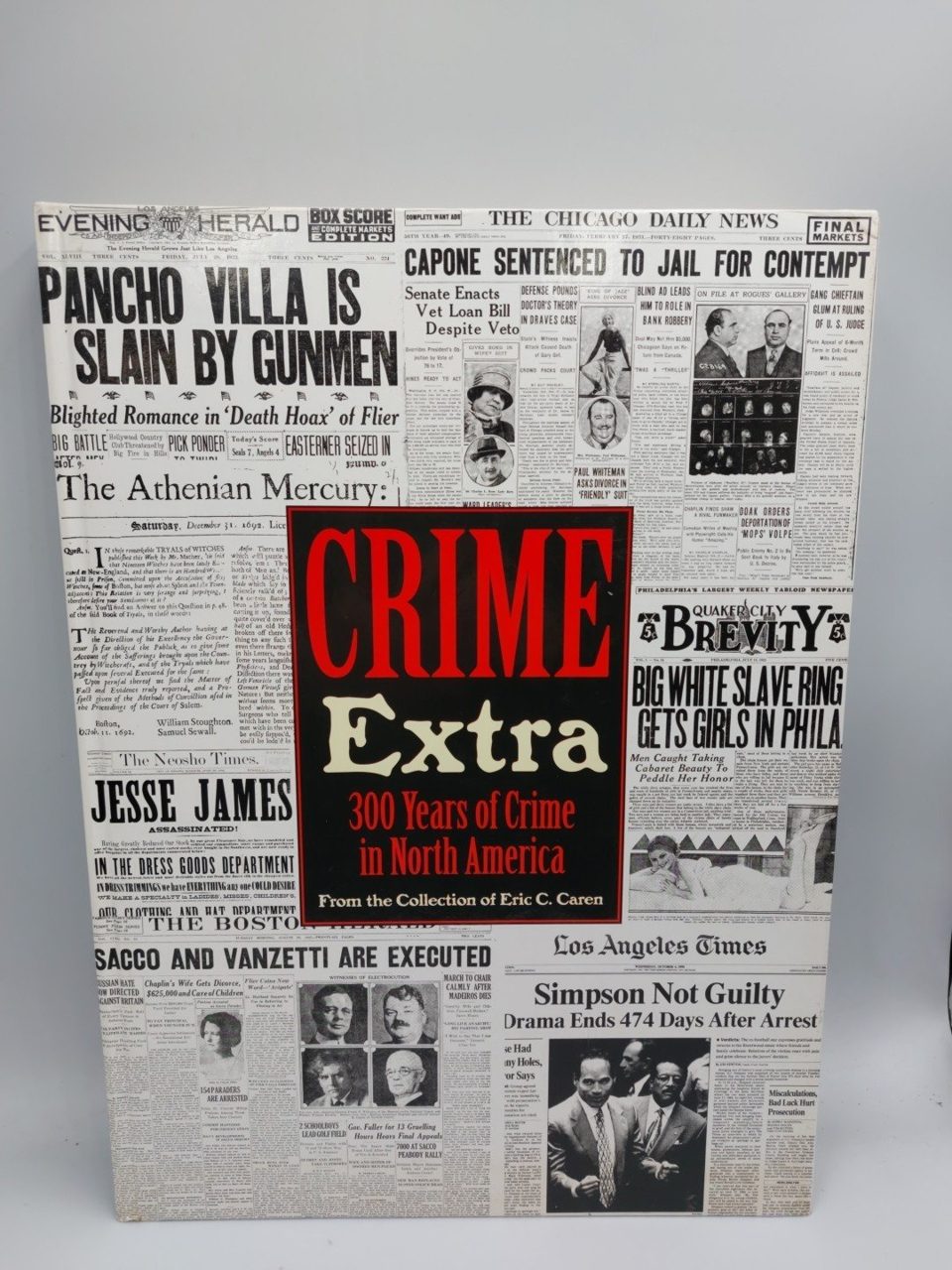 Crime Extra: 300 Years of Crime in North America Eric C Caren