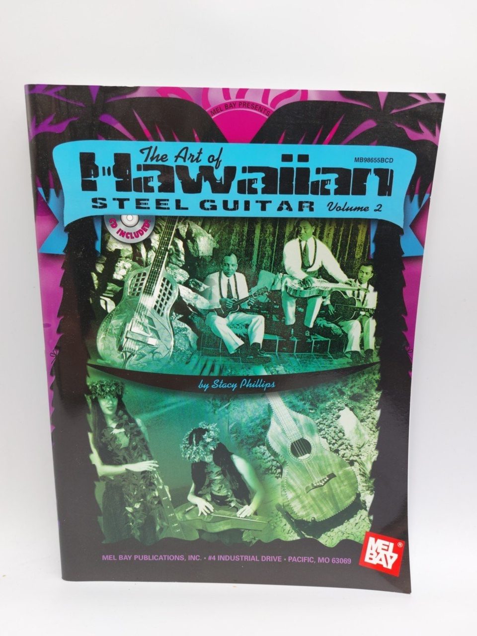 The Art of Hawaiian Steel Guitar, Volume 2 No CD Stacy Philips