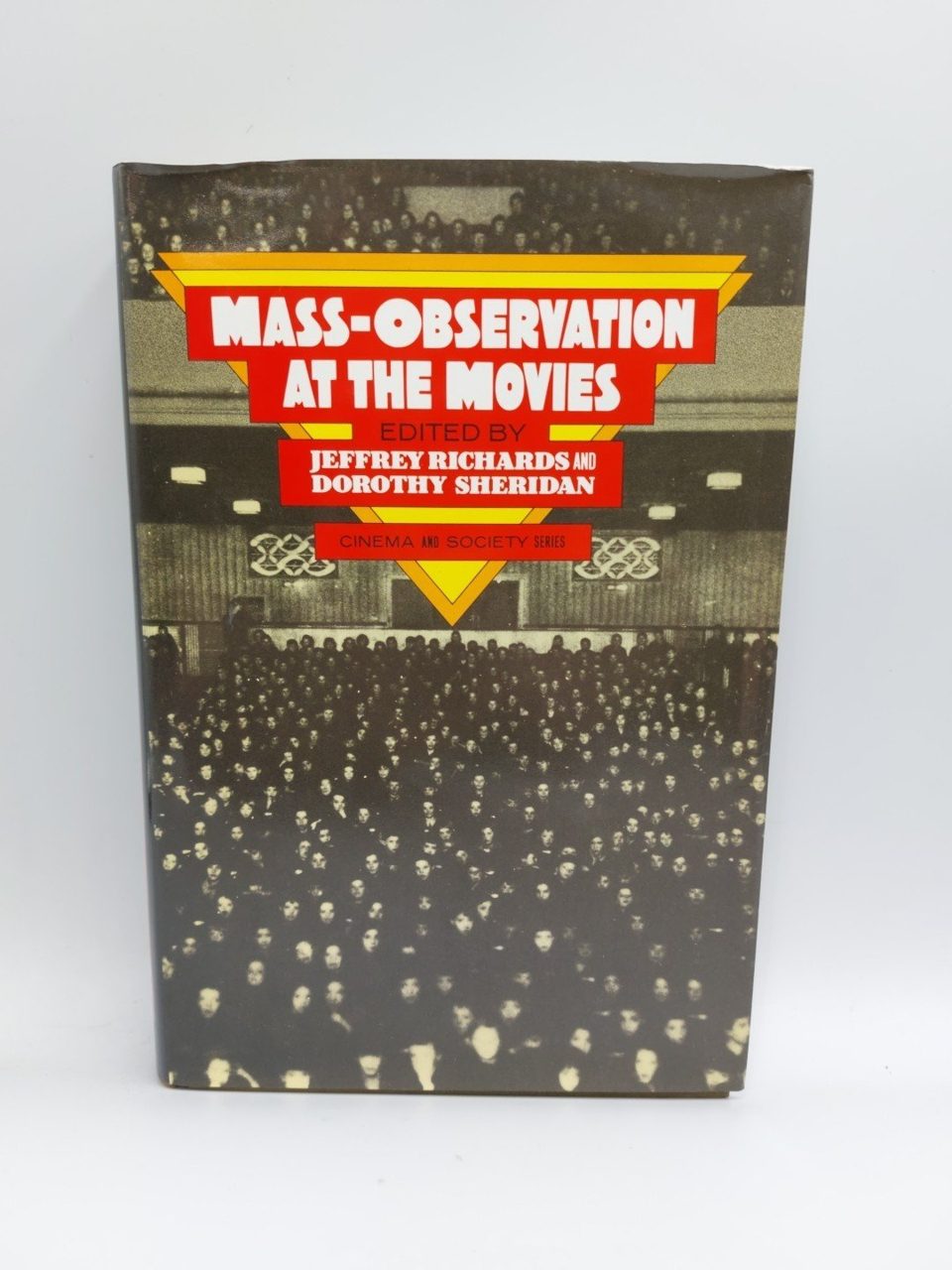 Mass-Observation at the Movies Routledge L Sheridan Richards