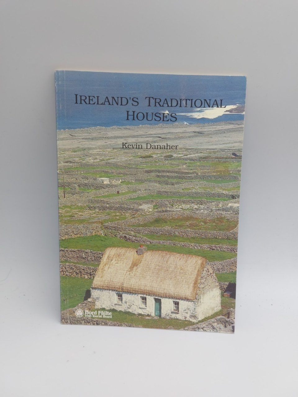Irelands Traditional Houses Kevin Danahar
