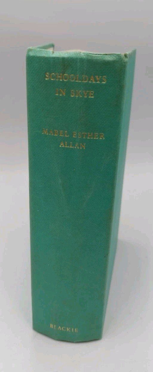 Schooldays In Skye Mabel Esther Allan Vintage