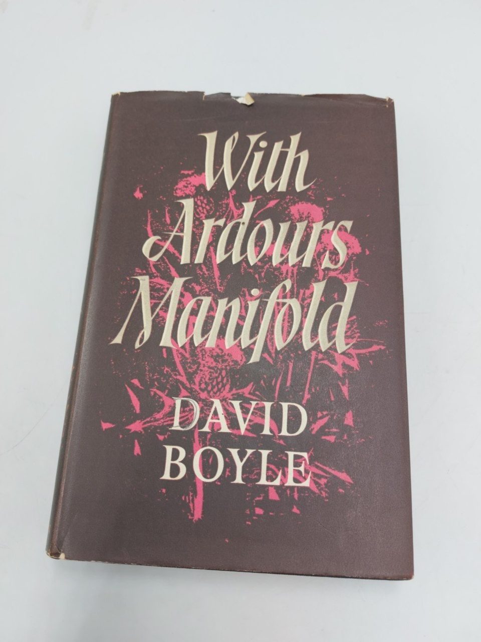 With Ardours Manifold, David Boyle, Hutchinson
