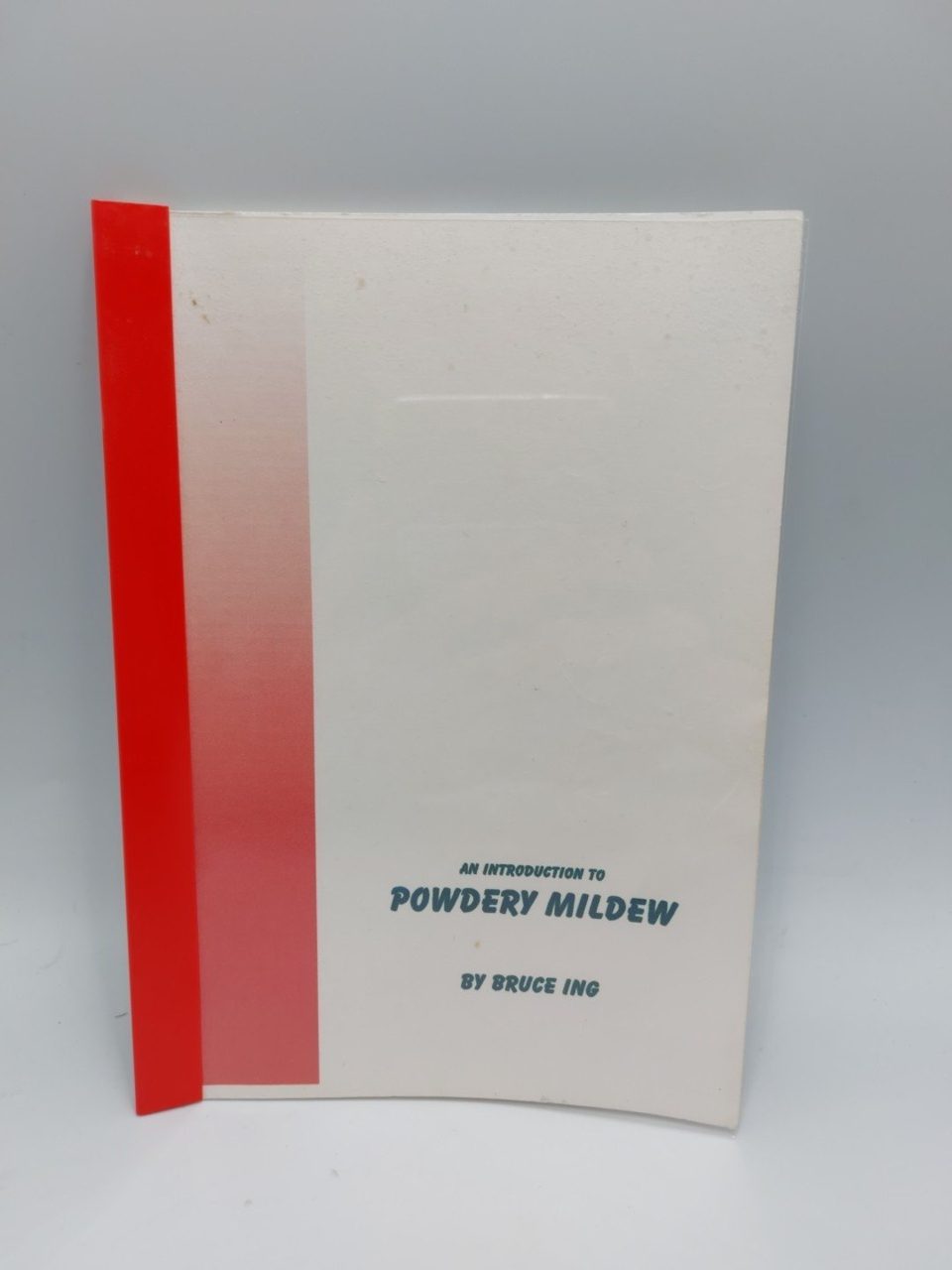 An Introduction To Powdery Mildew Bruce Ing