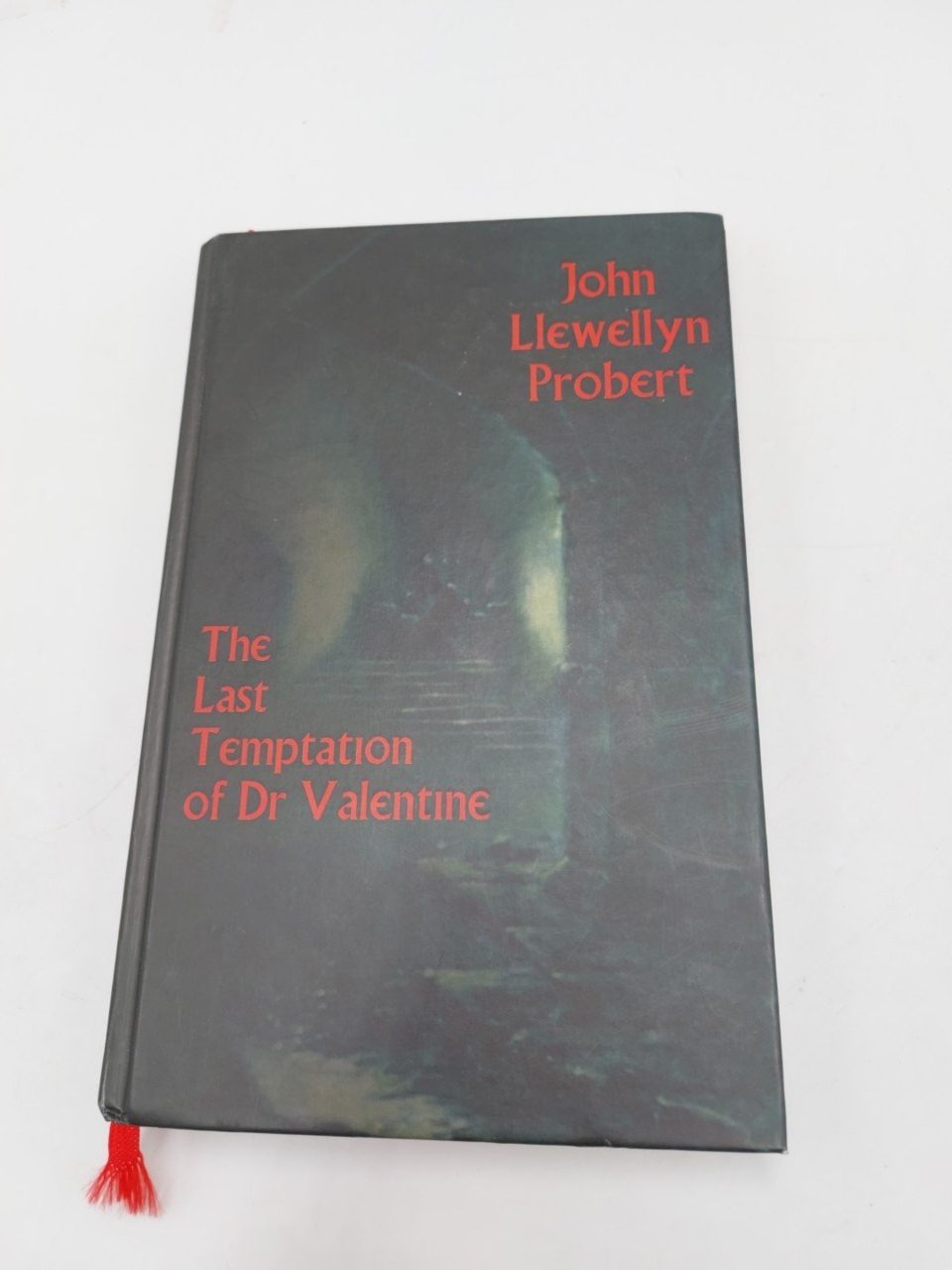 Signed Limited EditionThe Last Temptation Of Dr Valentine John Llewellyn Probert