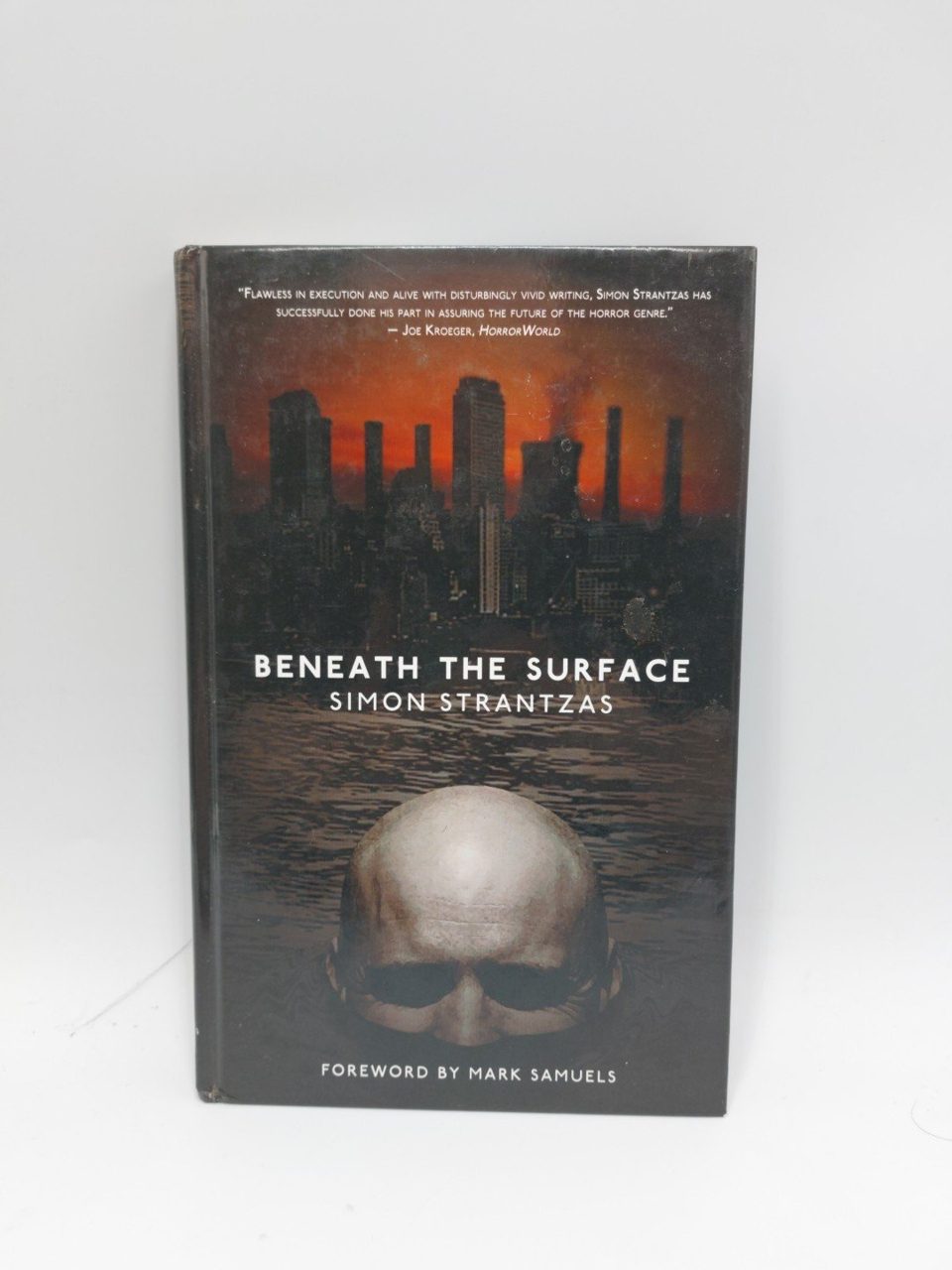 Signed Simon Strantzas - Beneath the Surface Hum Drumming Press 2008 1st Ed