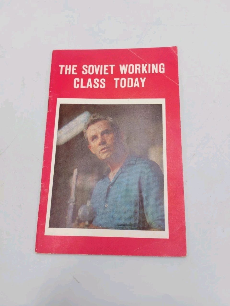 The Soviet Working Class Today