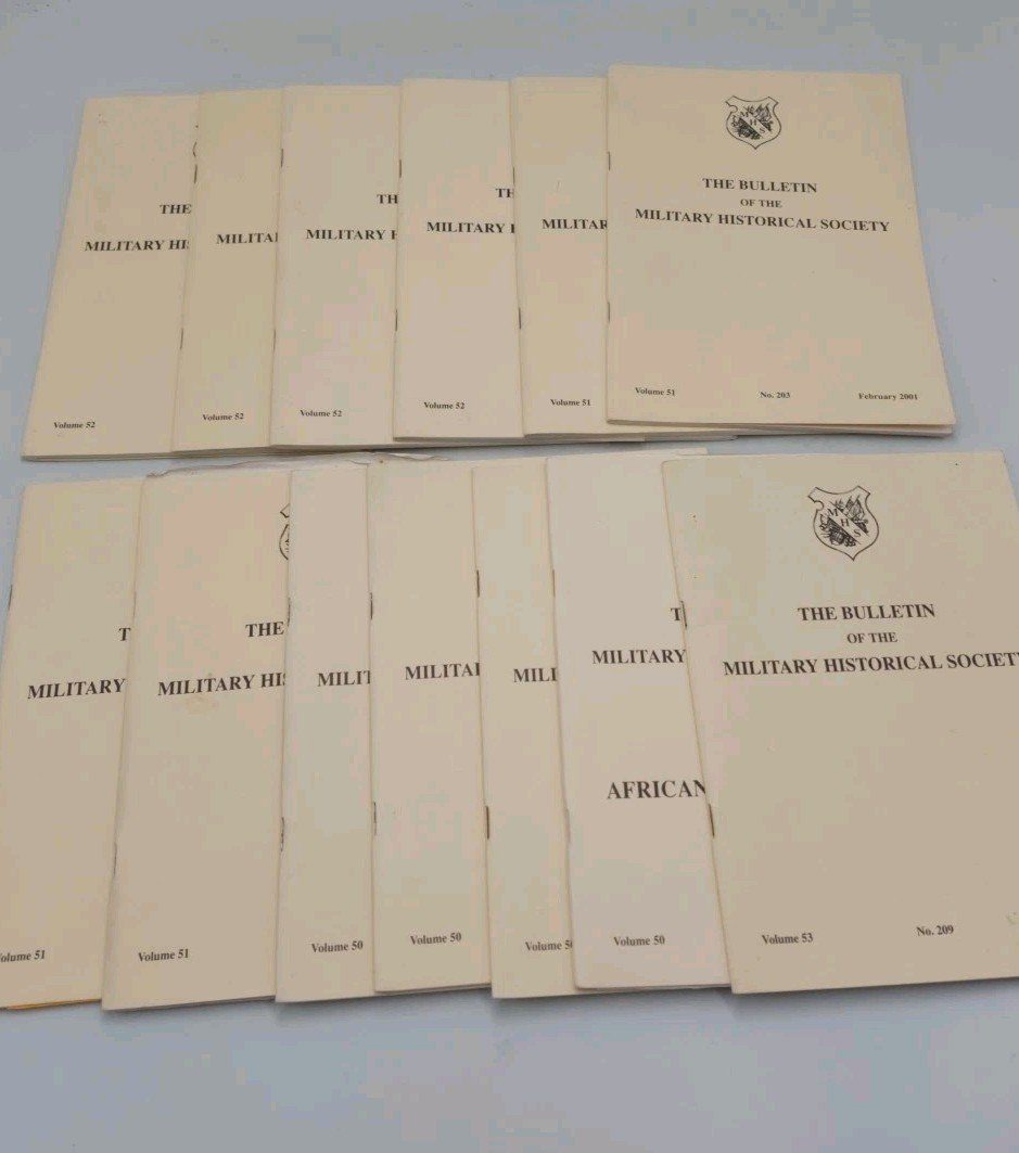 The Bulletin Of The Military Historical Society X13 No. 197-209 Aug 99 Aug 02