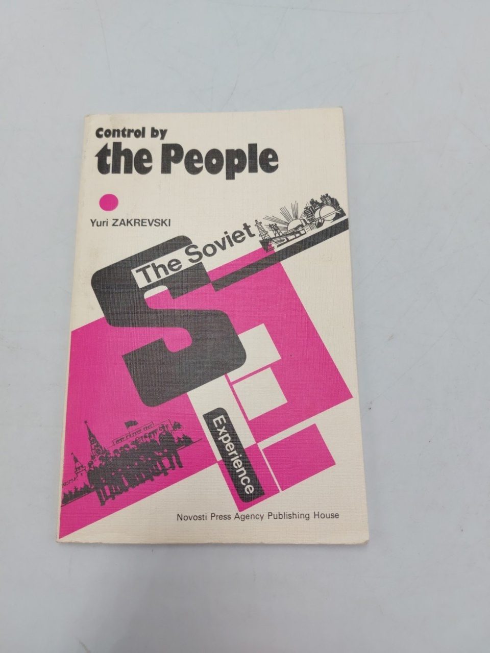 Control By The People The Soviet Experience