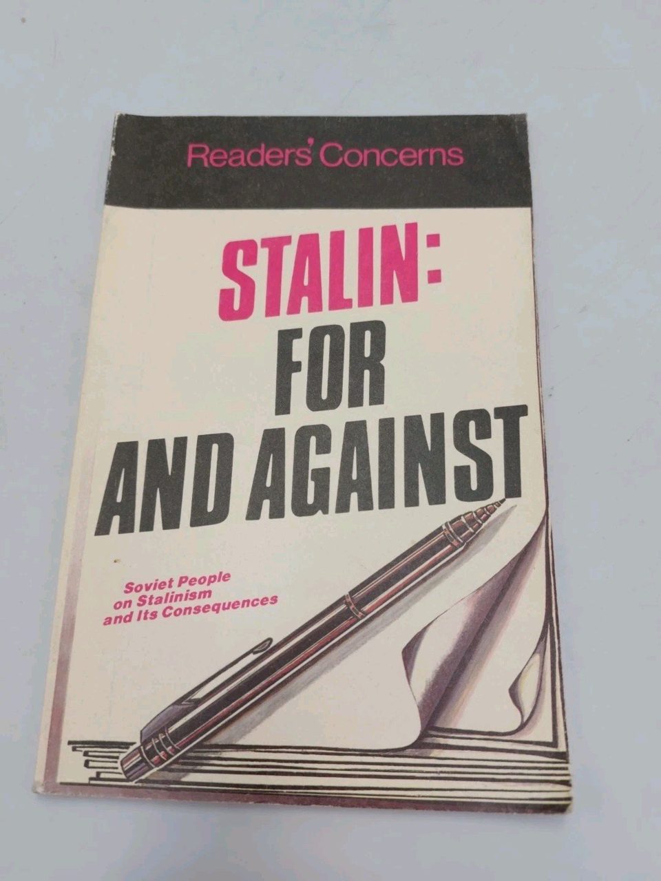 Stalin: For And Against Readers Concerns
