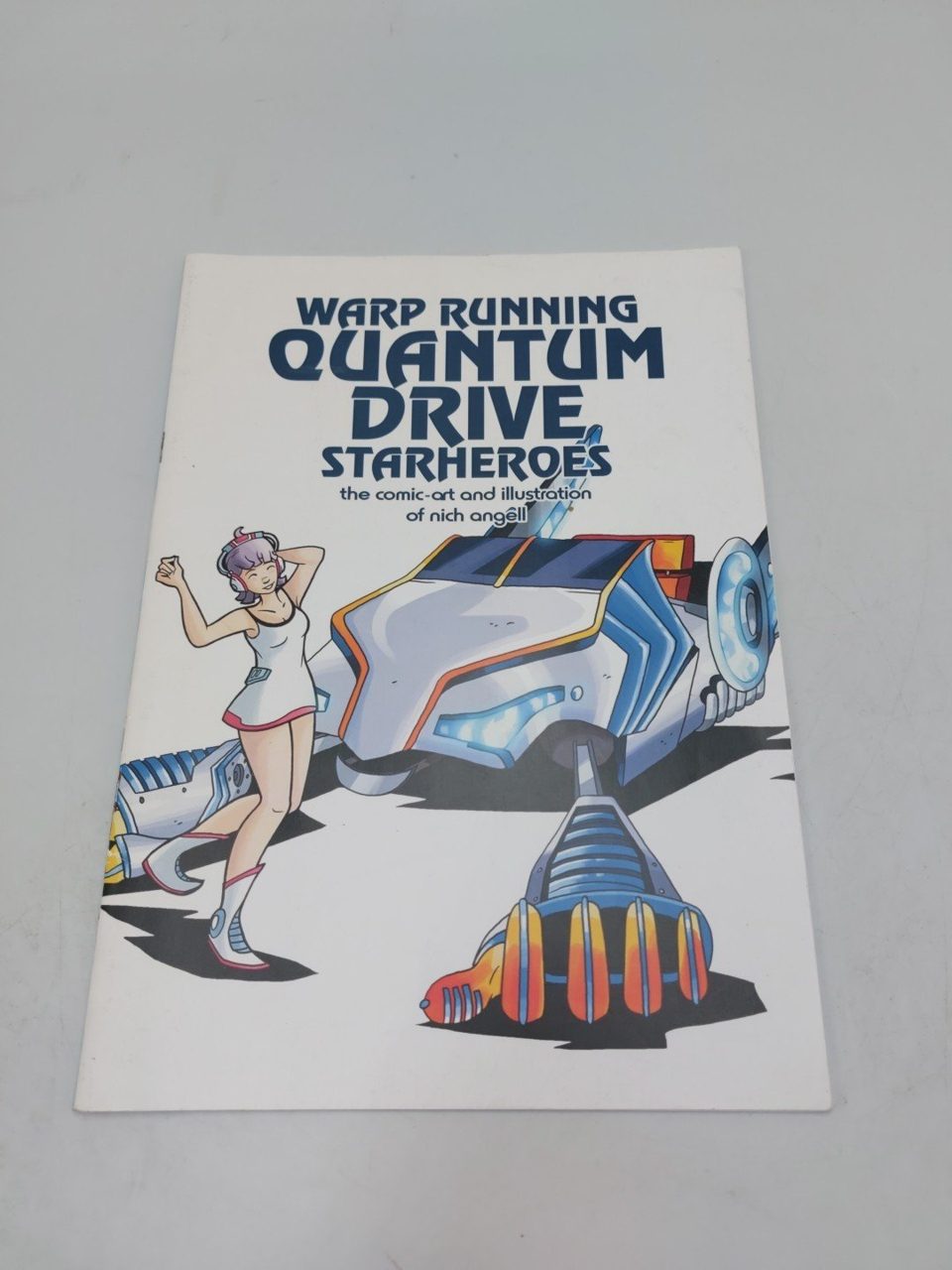 Warp Running Quantum Drive Star Heroes The Comic Art Illustration Nich Angell