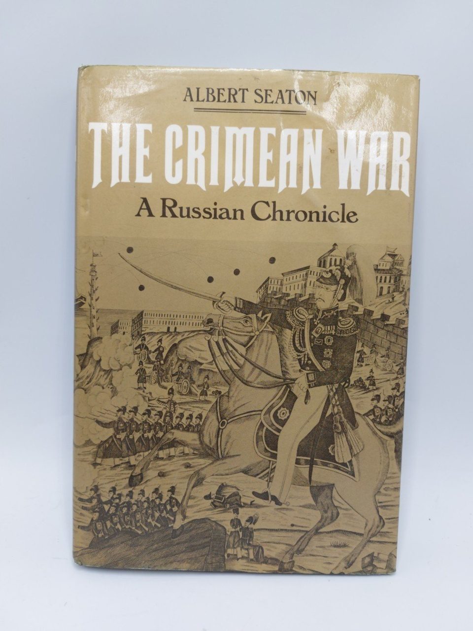 The Crimean war Russian chronicle Albert Seaton
