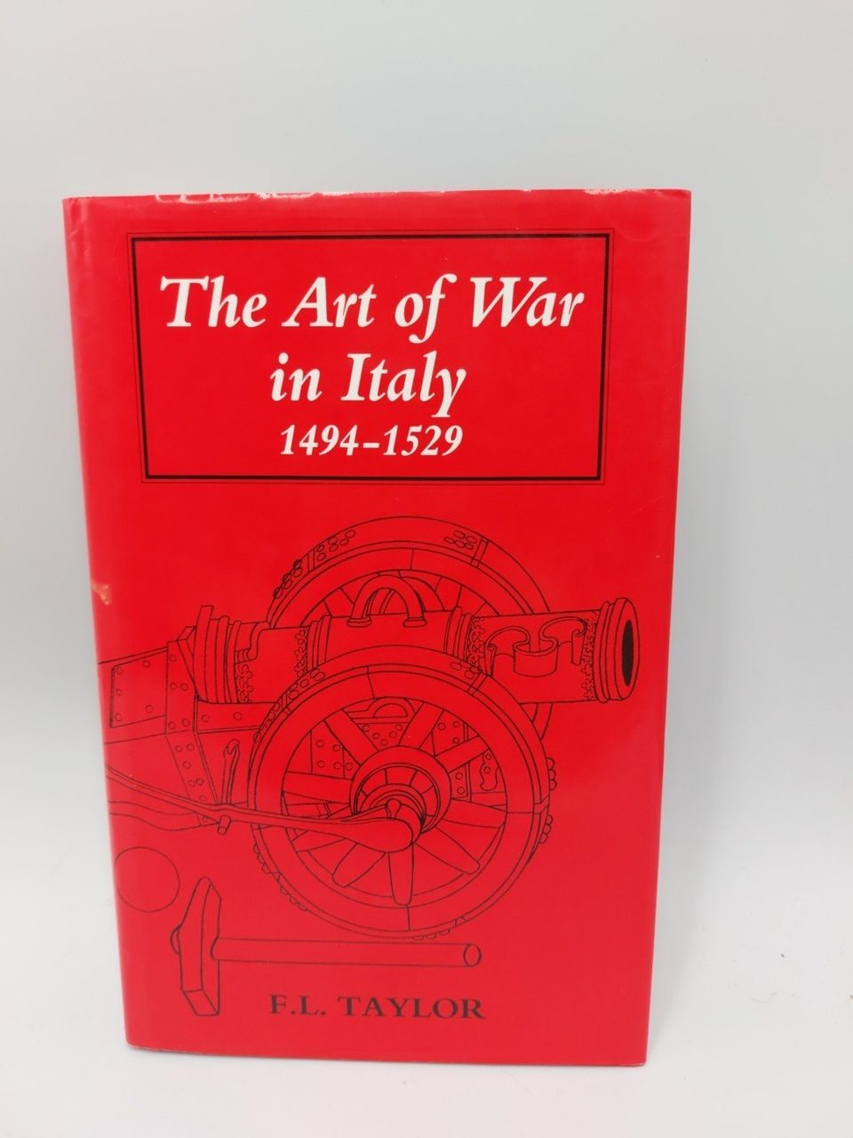 The Art of War in Italy 1494-1529, Taylor Frederick Lewis