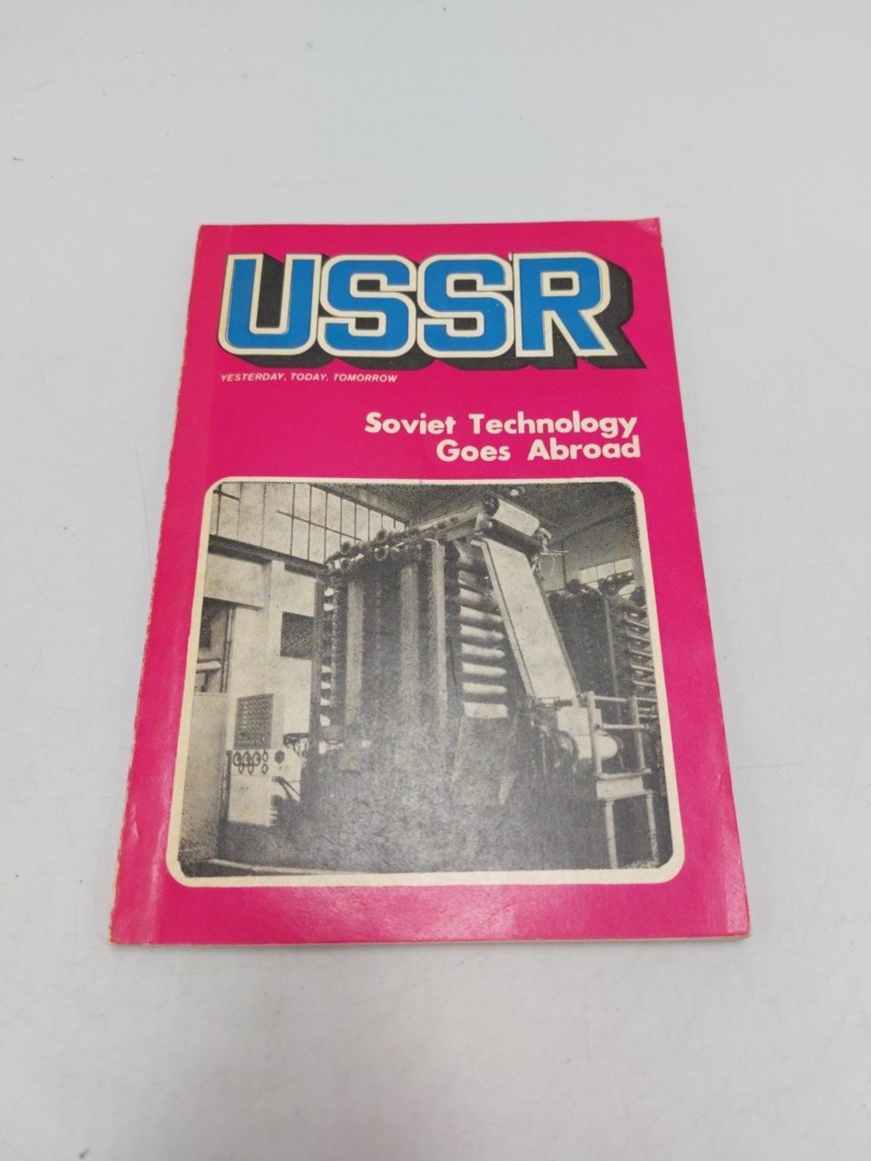 USSR Soviet Technology Goes Abroad Novosti Press V. Demedov