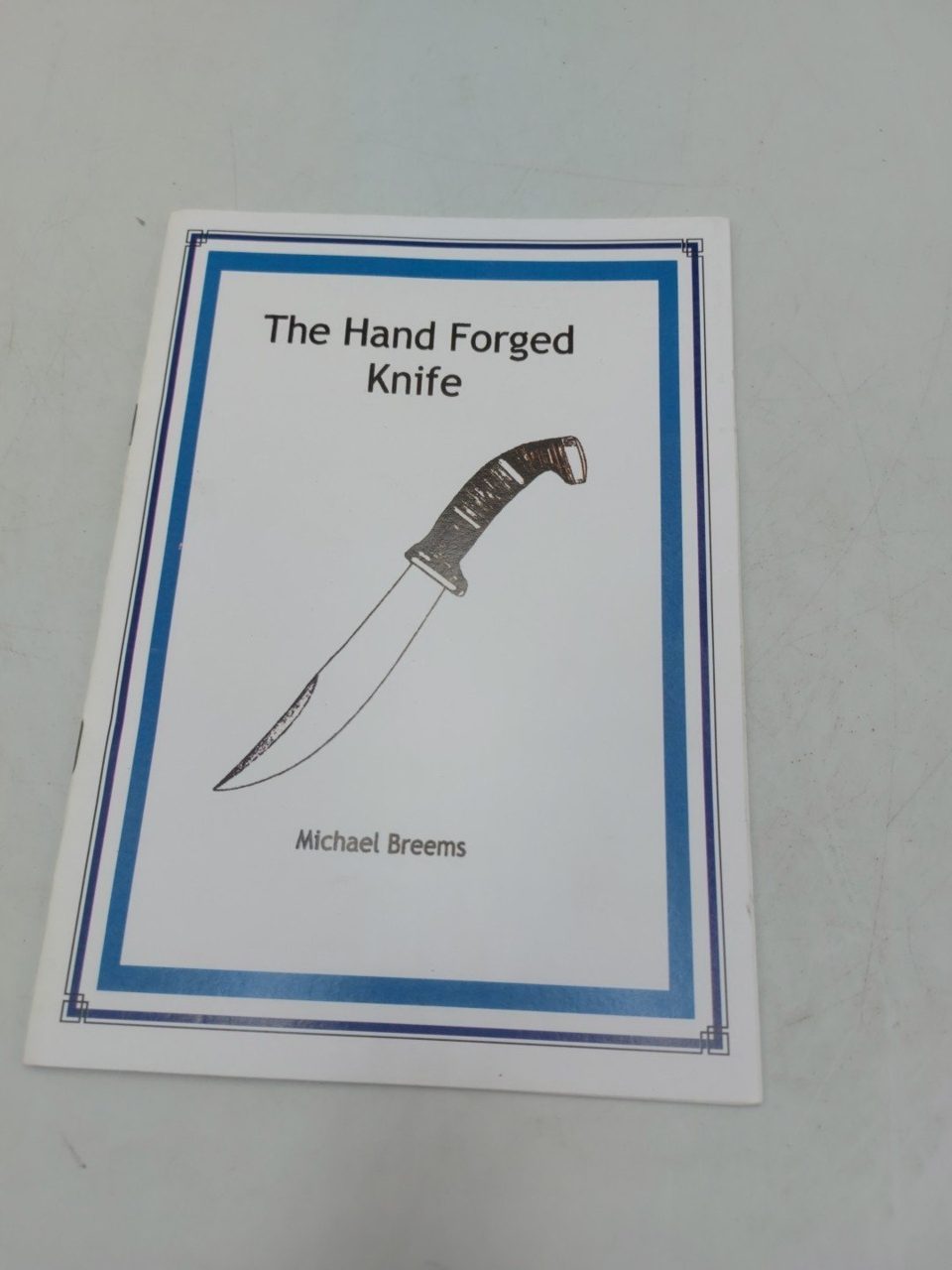The Hand Forged Knife Michael Breems