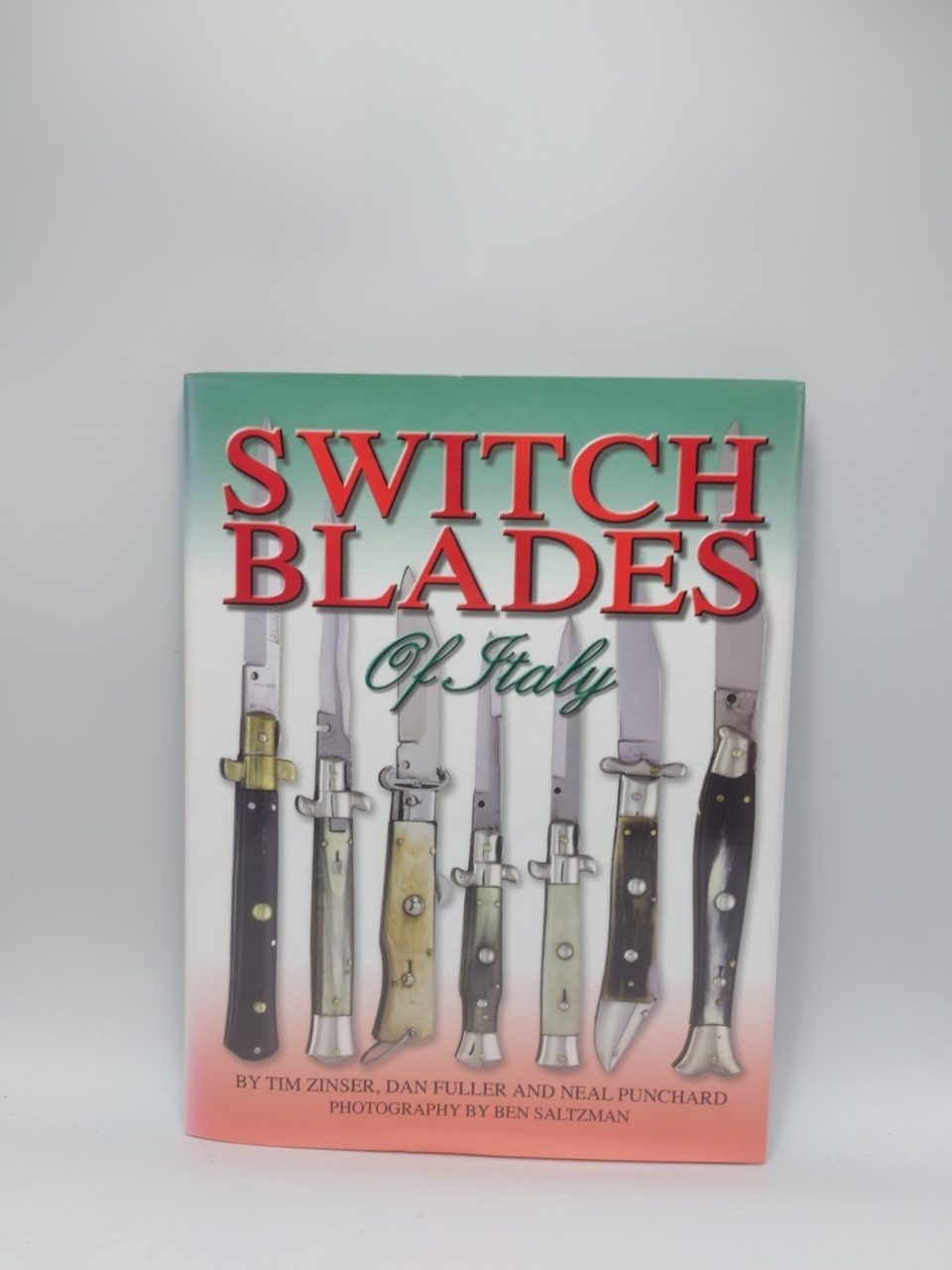 Switchblades of Italy Tim Zinser Turner Publishing