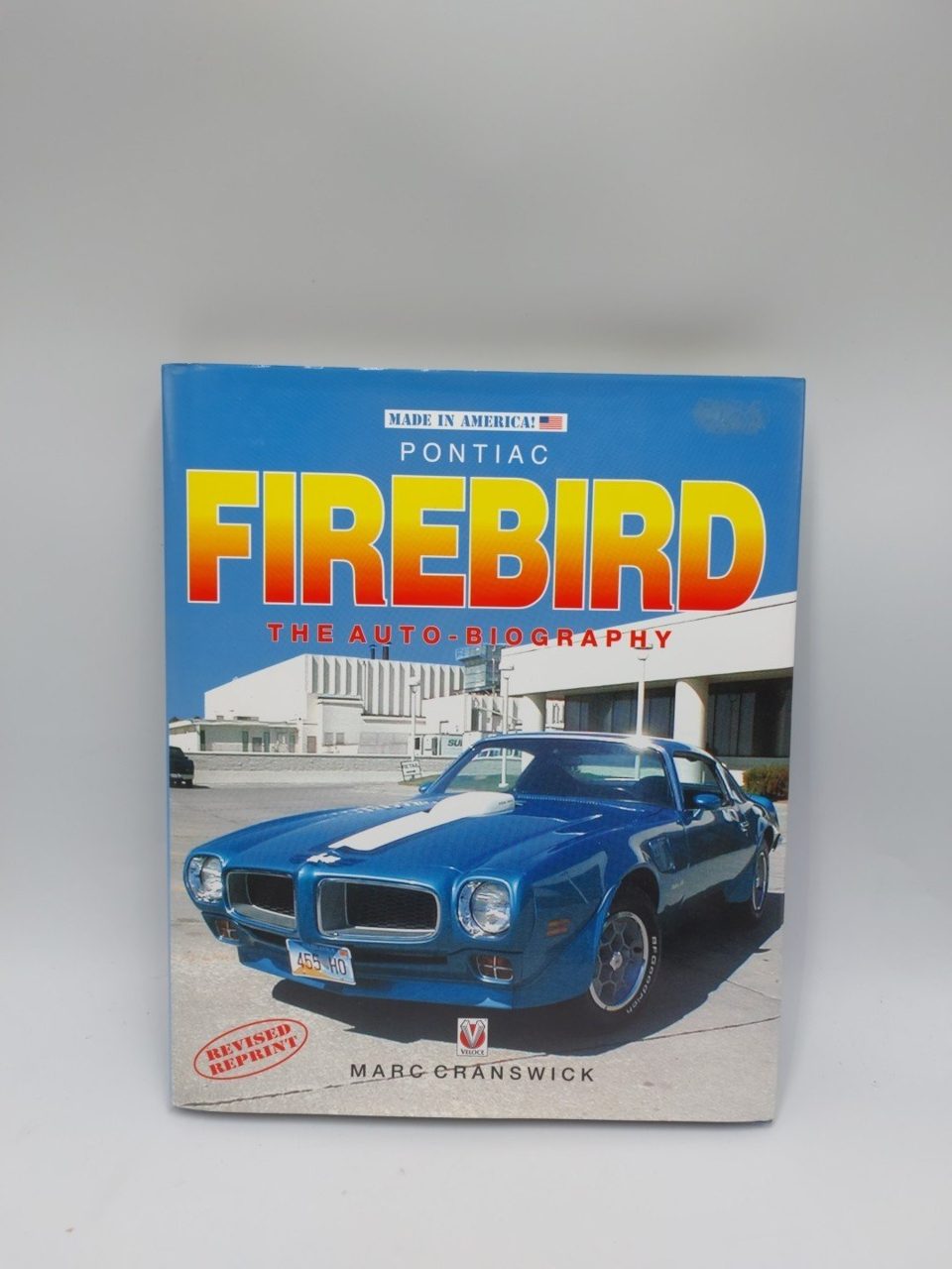 Pontiac Firebird The Auto-Biography Marc Cranswick