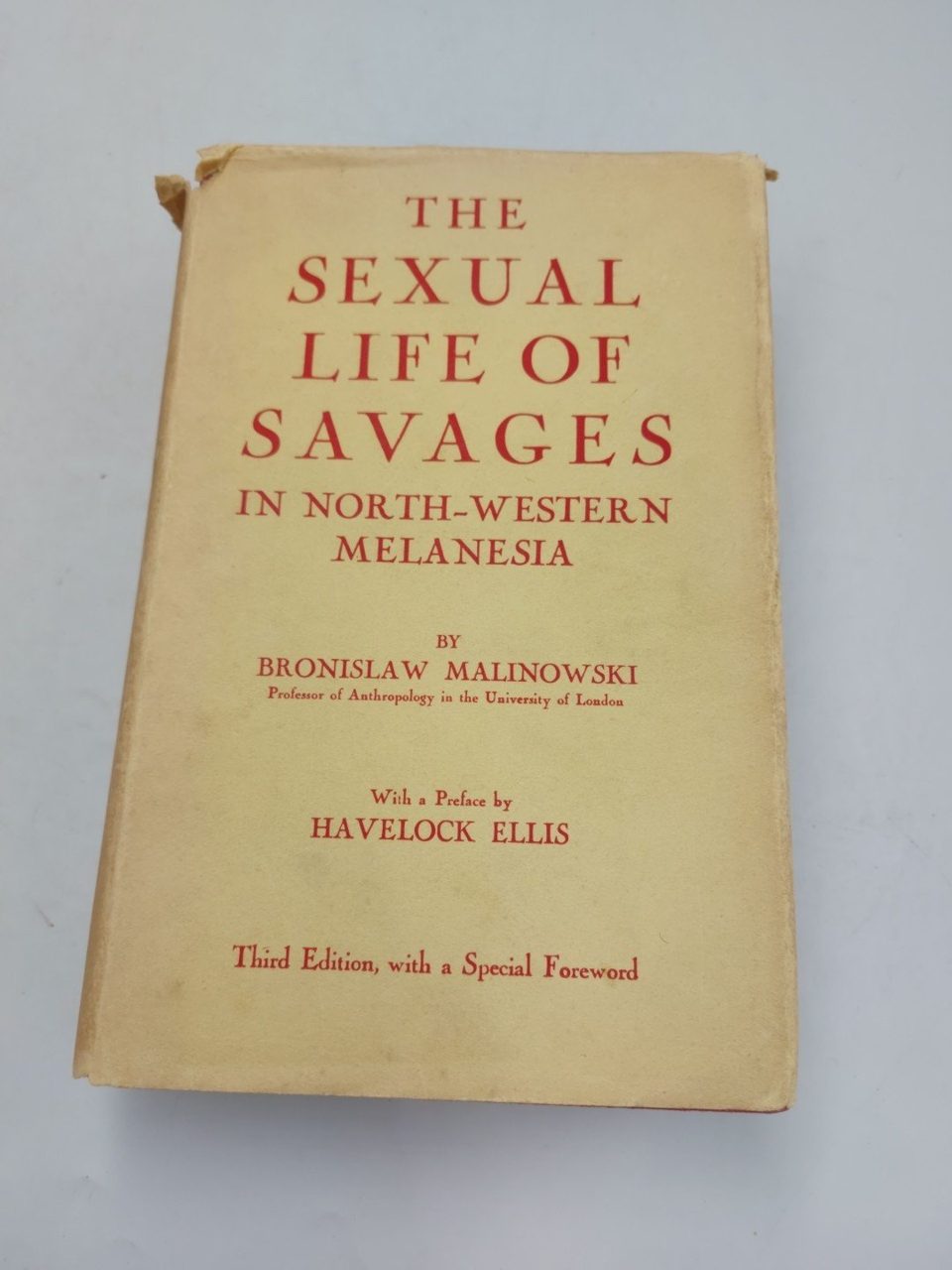Sexual Life of Savages in North-Western Melenesia Bronislaw Malinowski