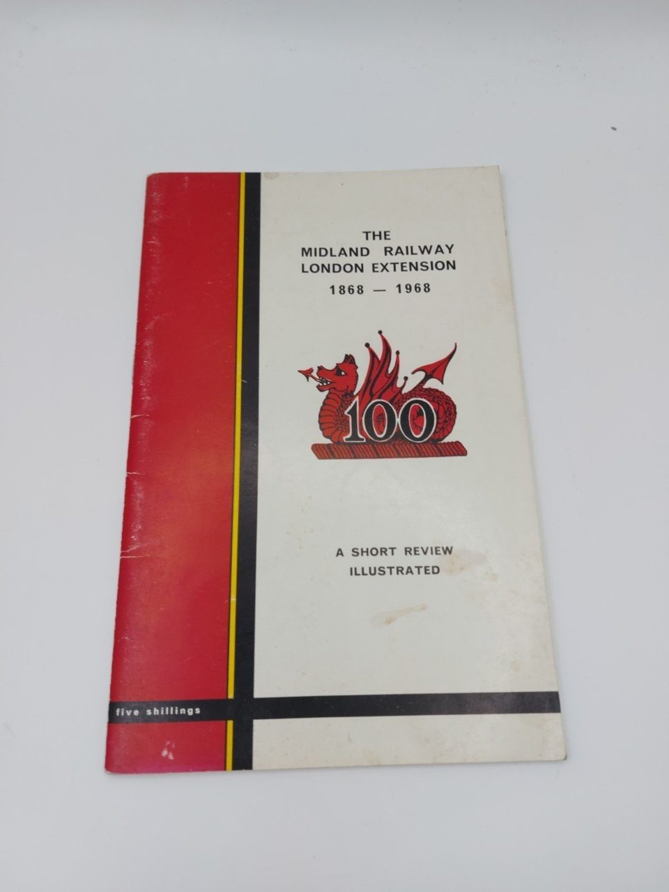 The Midland London Extension 1868-1968 A Short Review Illustrated