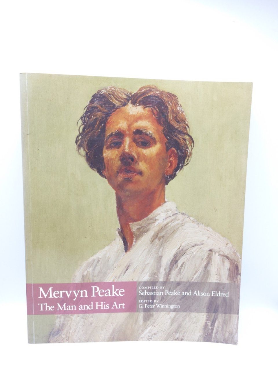 Mervyn Peake The Man and His Art 2009 Sebastian Peake