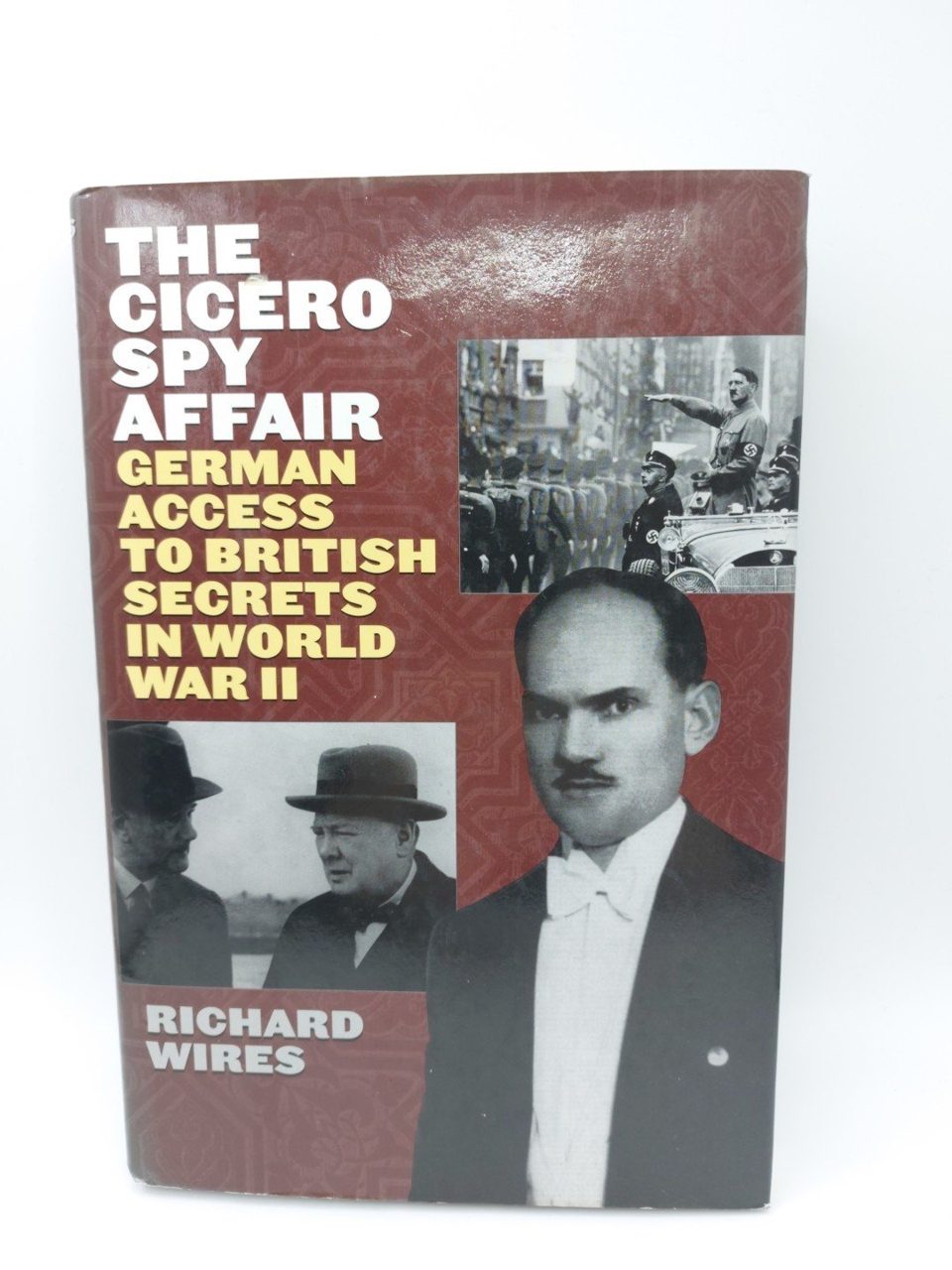 The Cicero Spy Affair Richard Wires