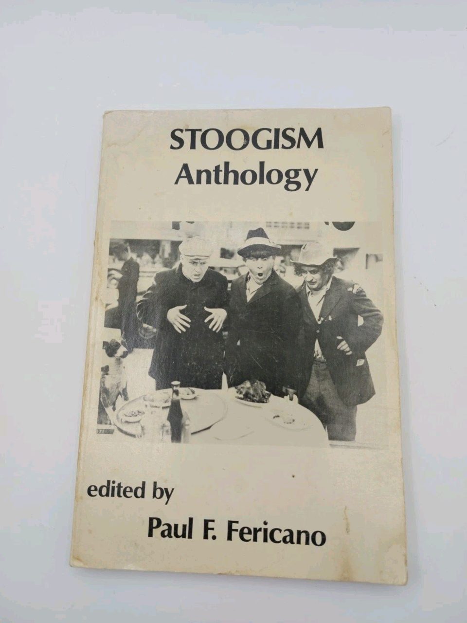 Paul F Fericano Stoogism Anthology
