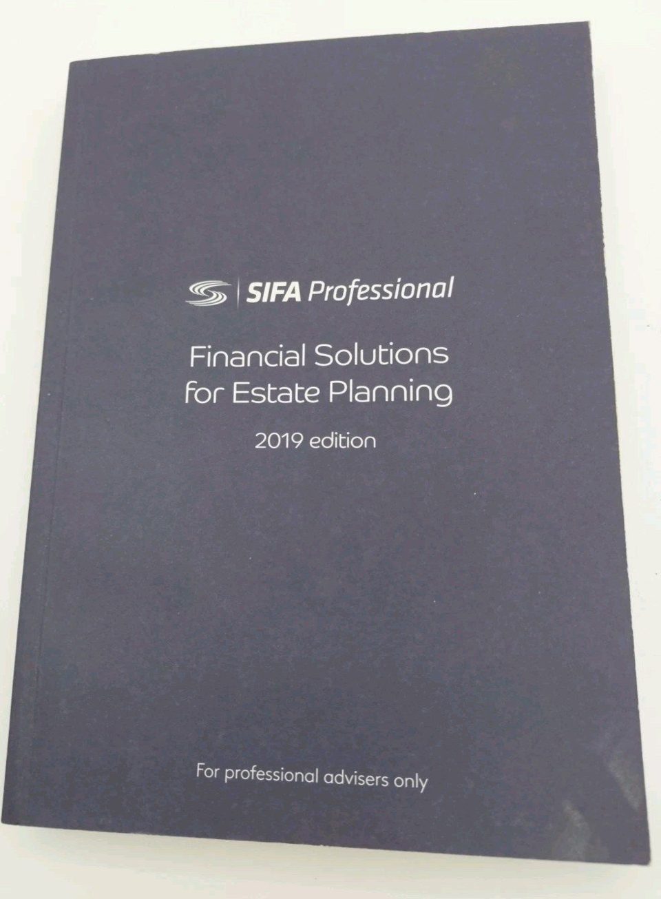 Financial Solutions For Estate Planning 2019 Edition