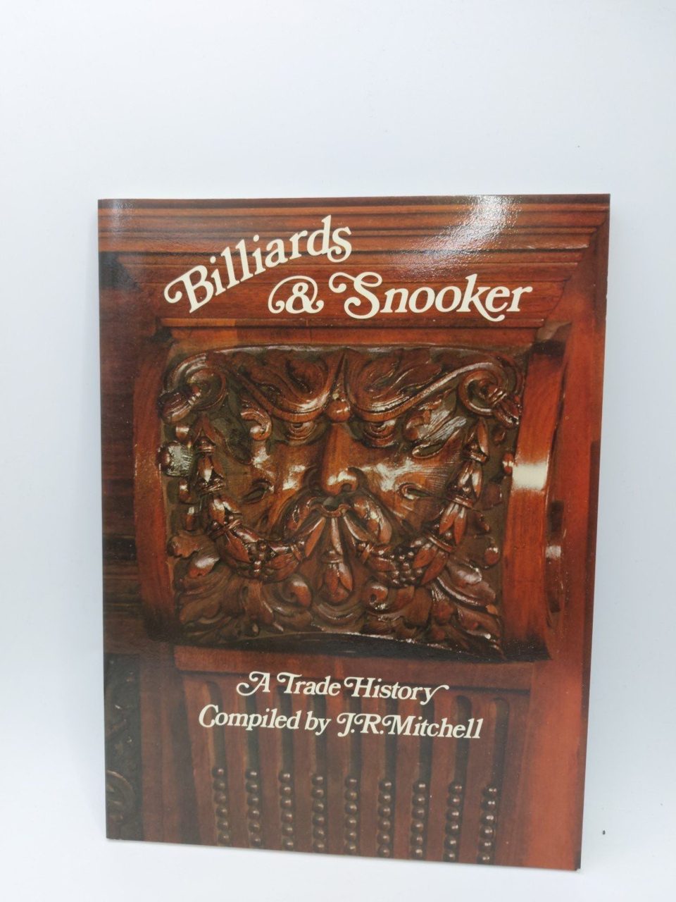 Billiards And Snooker A Trade History J. R Mitchell