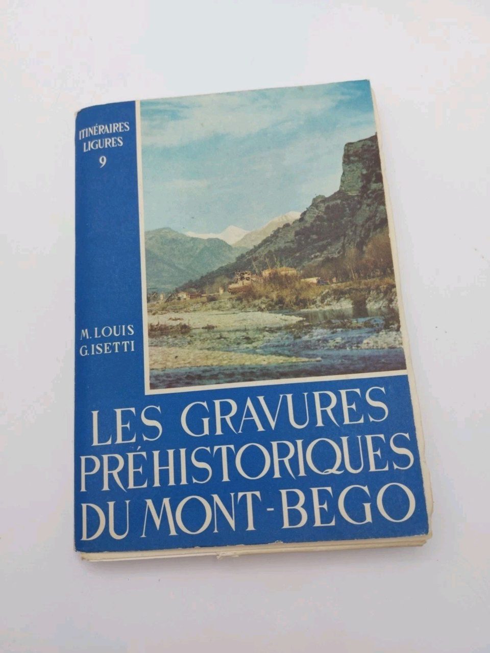 Les Gravures Prehistoriques Du Mont Bego Louse & Issetti