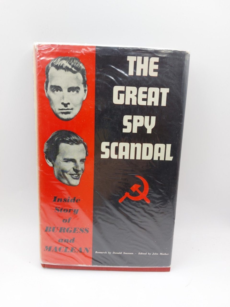 The Great Spy Scandal John S. Mather; Donald Seaman 1st Edition