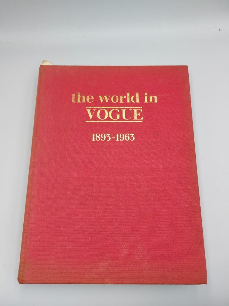 The World In Vogue 1893-1963 Book