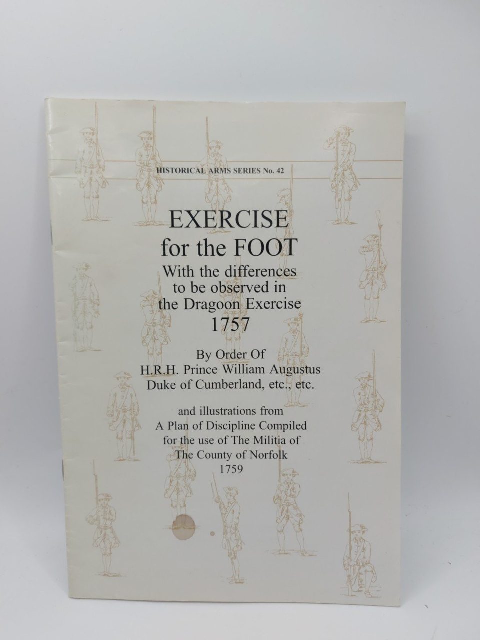 Historical Arms Series No.42 Exercise For The Foot 1757 Reprint