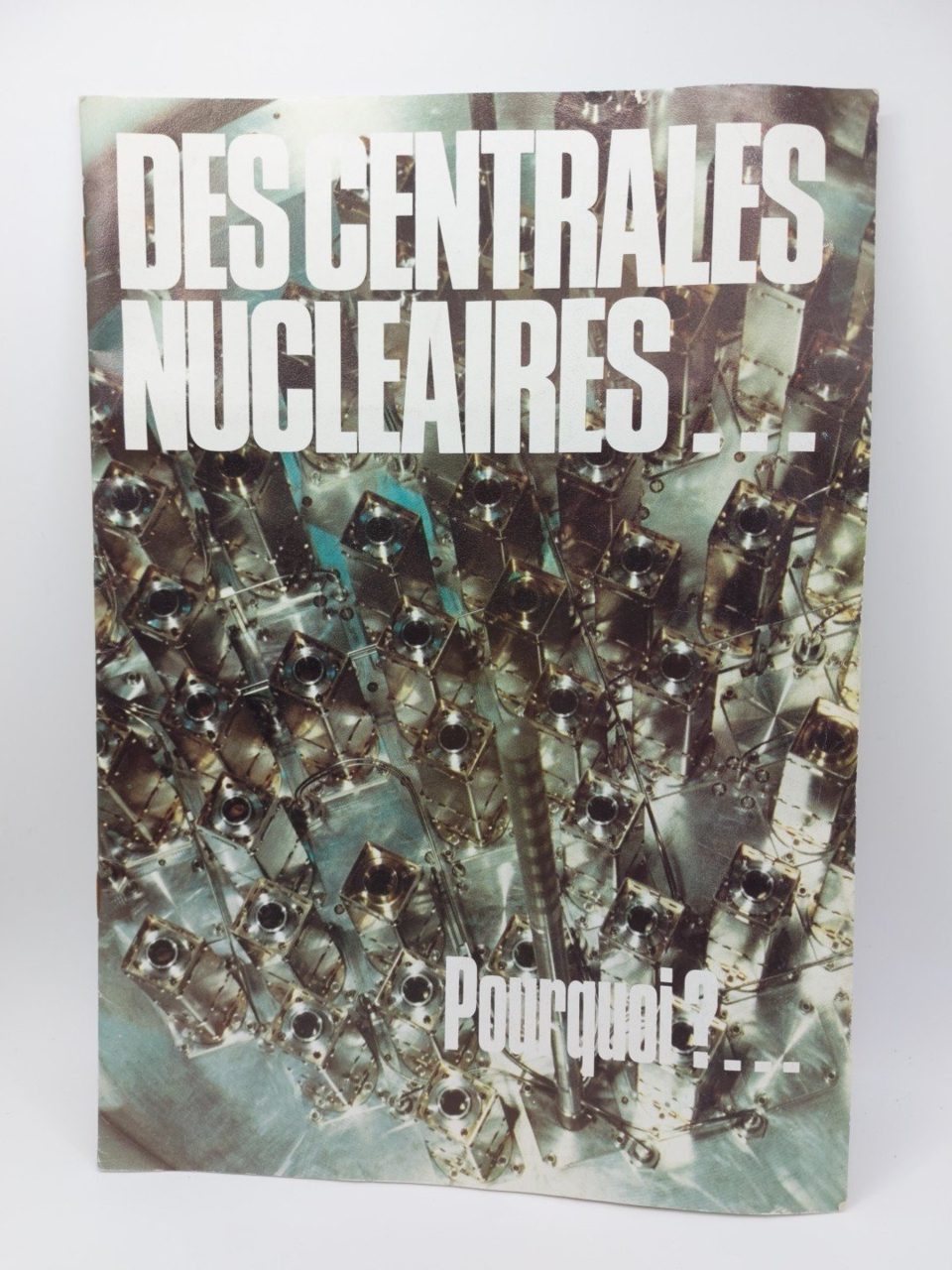 Des Centrales Nucleaires Pourquoi ? French Language