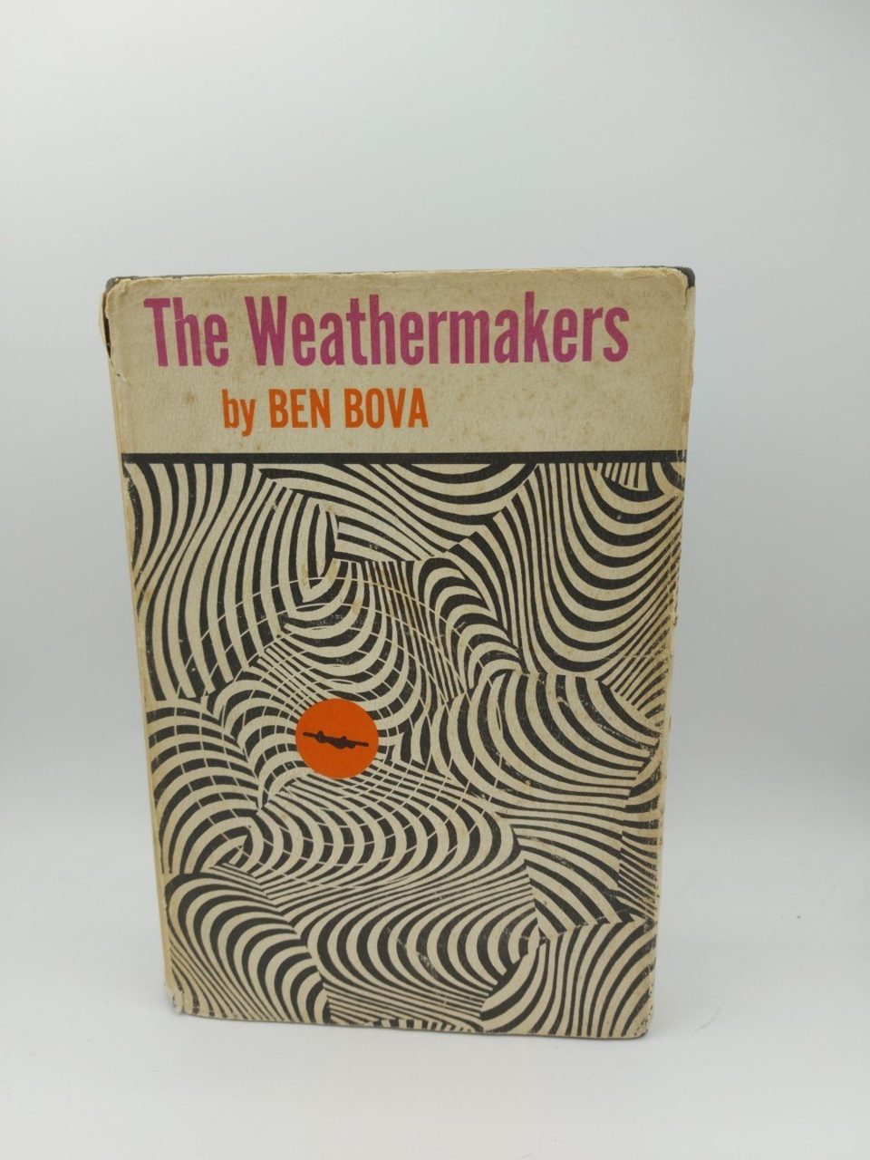 Signed The Weathermakers Ben Bova 1967 1st Edition