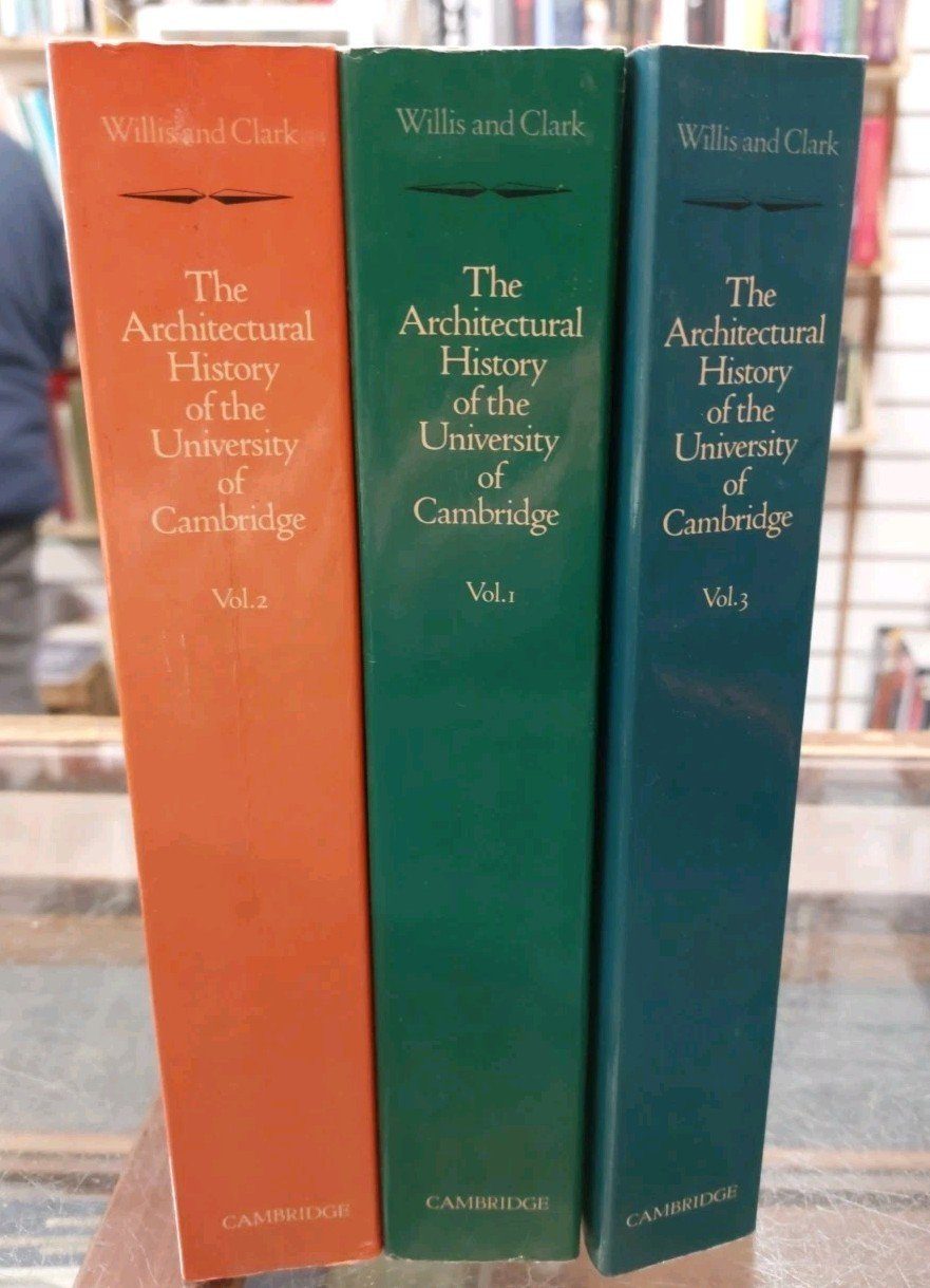 Architectural History University Cambridge Vol 1-3 Willis Clark