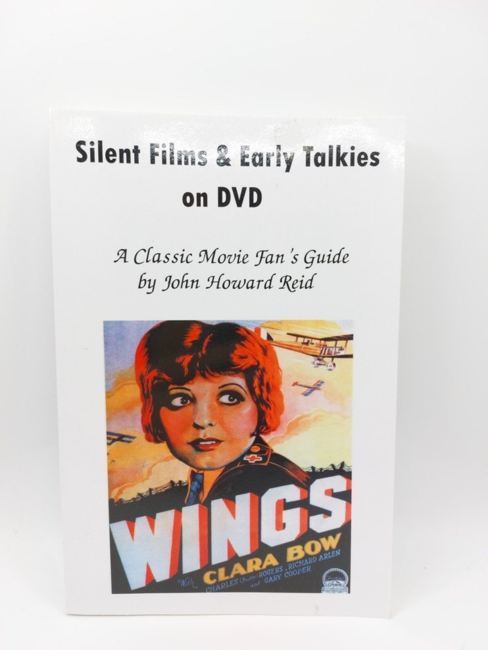 SILENT FILMS & EARLY TALKIES ON : A CLASSIC MOVIE FAN'S John Howard Reid