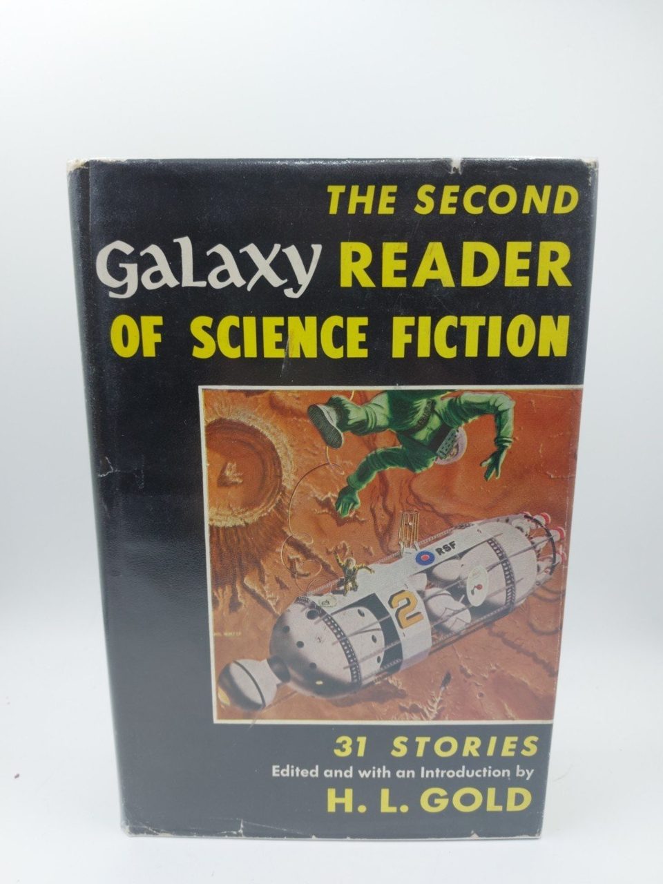 Second Galaxy Reader Science Fiction Gold 1954 Hardback H.L Gold