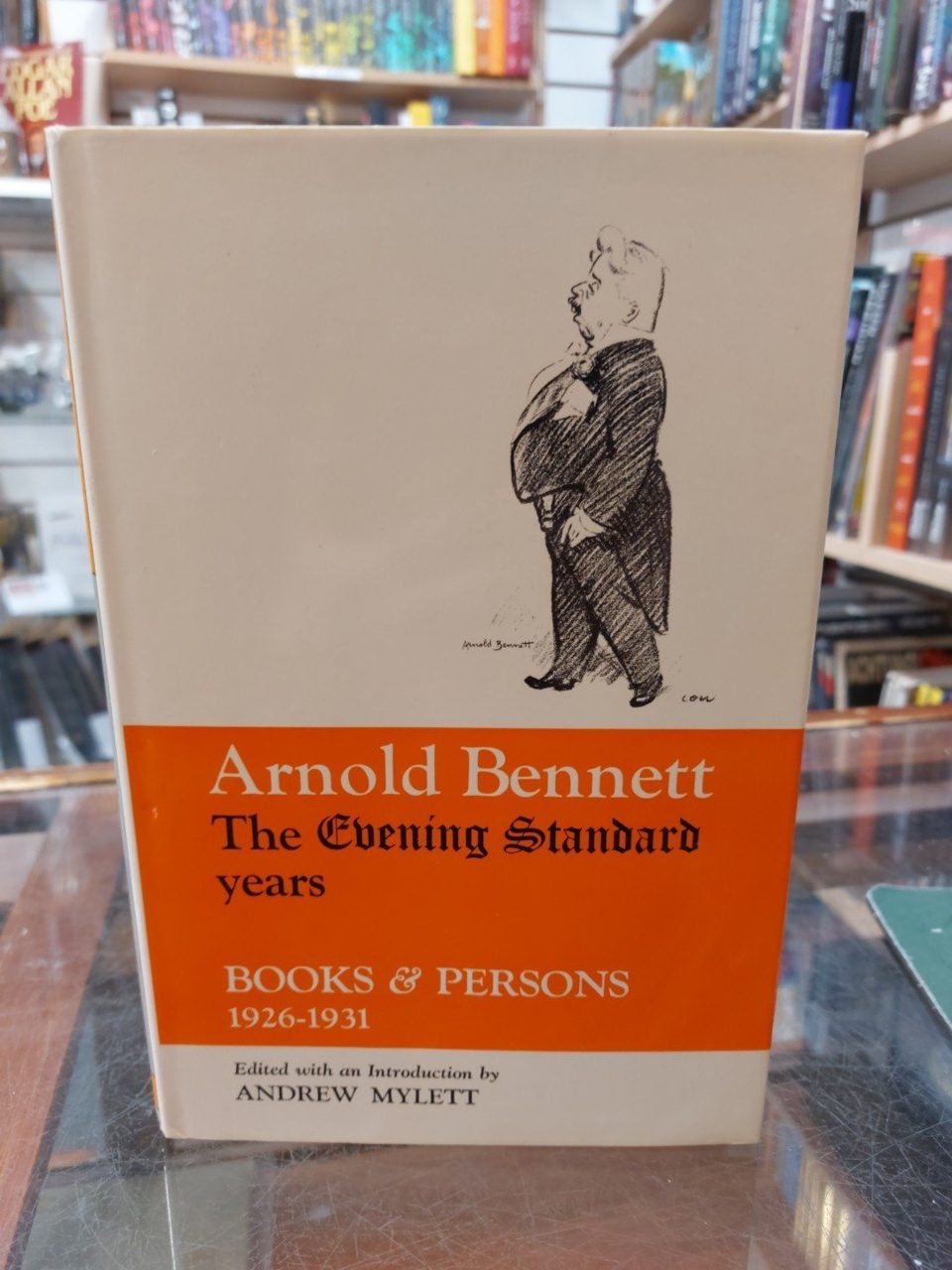Arnold Bennett: The Evening standard years; "Books and persons"