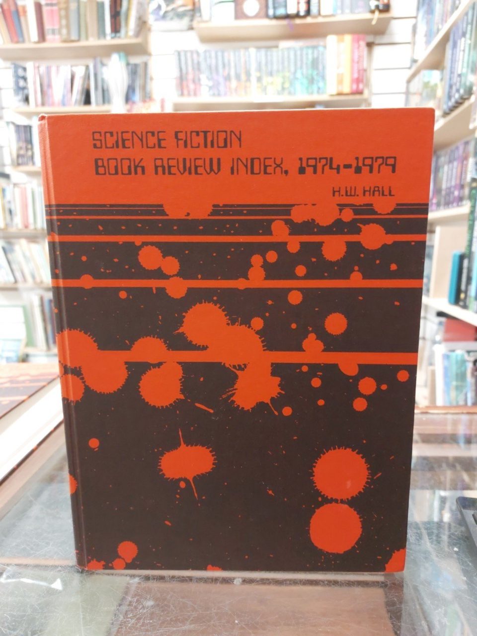 The Science Fiction Book Review Index 1974-1979 H. W. Hall