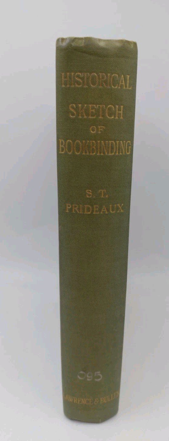 An Historical Sketch of Bookbinding