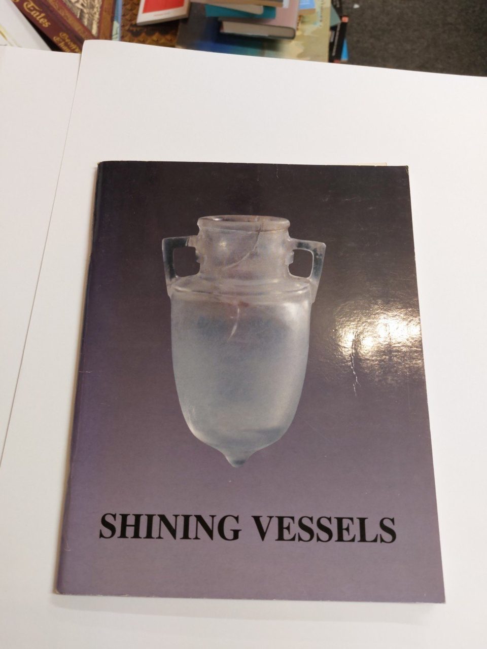 Fortuna Fine Arts SHINING VESSELS Ancient Glass Catalogue