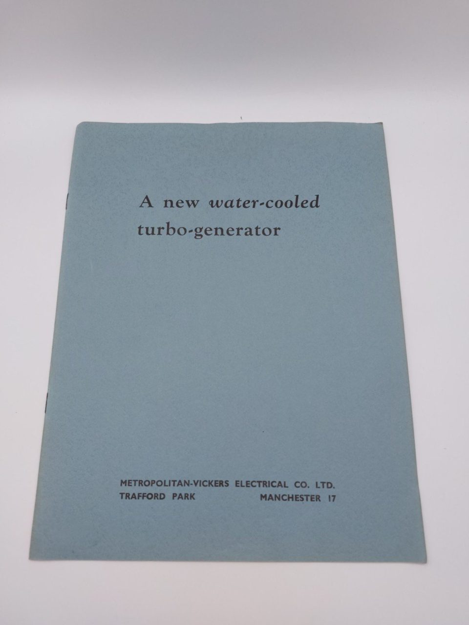 A New Water-cooled Turbo- Generator Metropolitan Vickers
