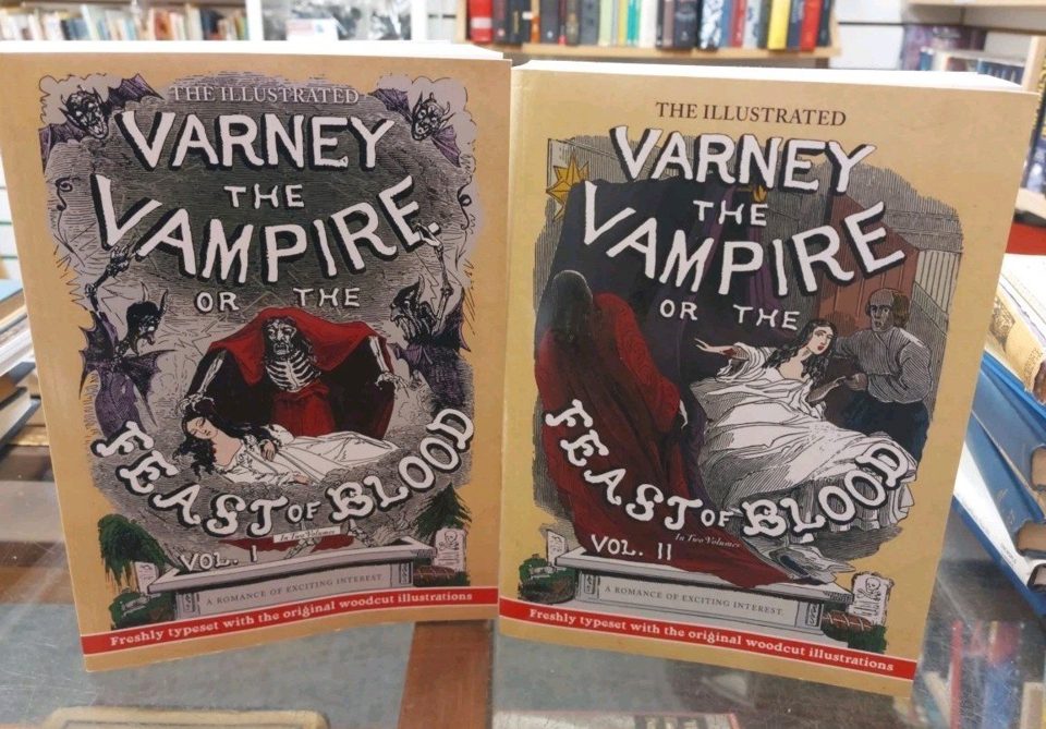 The Illustrated Varney the Vampire The Feast of Blood Volumes 1-2