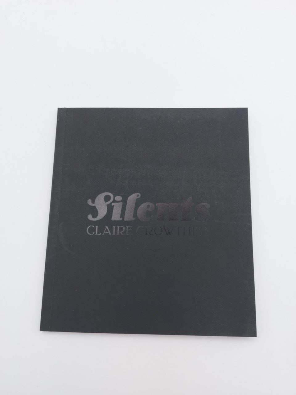Signed Silents Claire Crowther Limited Edition
