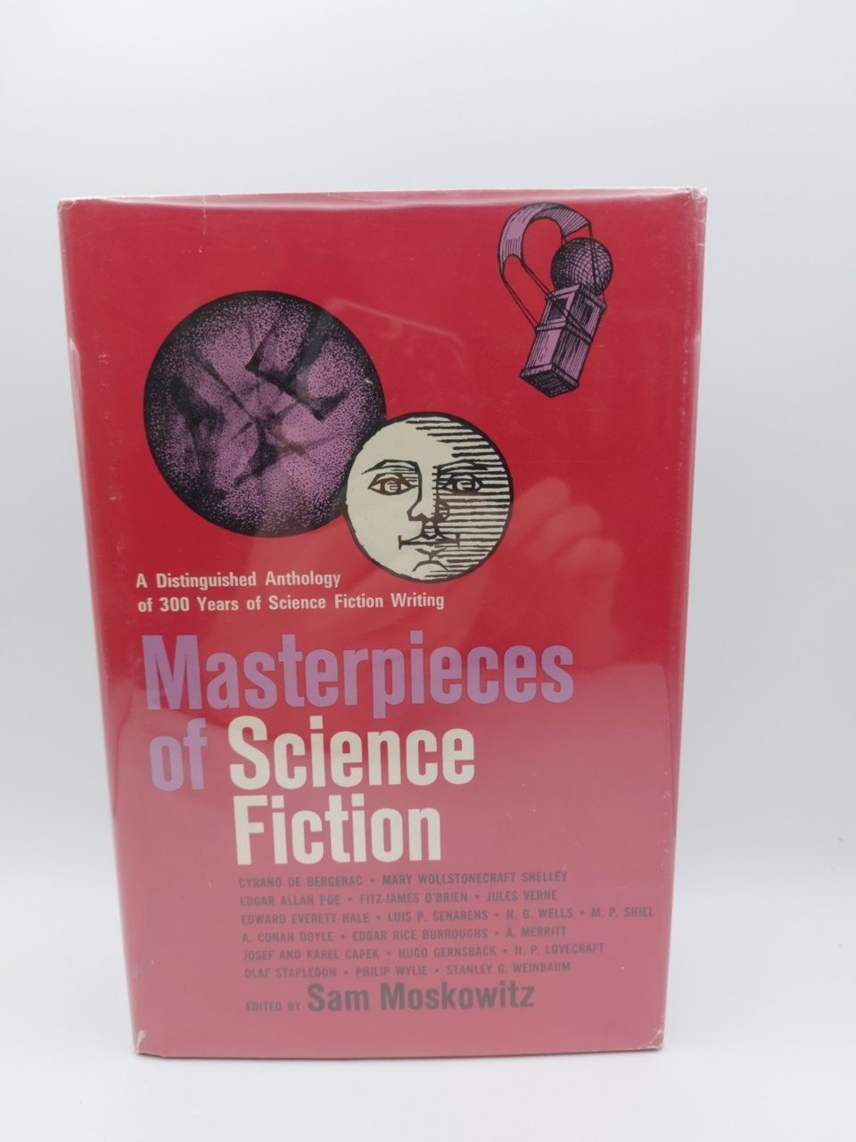 Sam Moskowitz MASTERPIECES OF SCIENCE FICTION 1st Edition