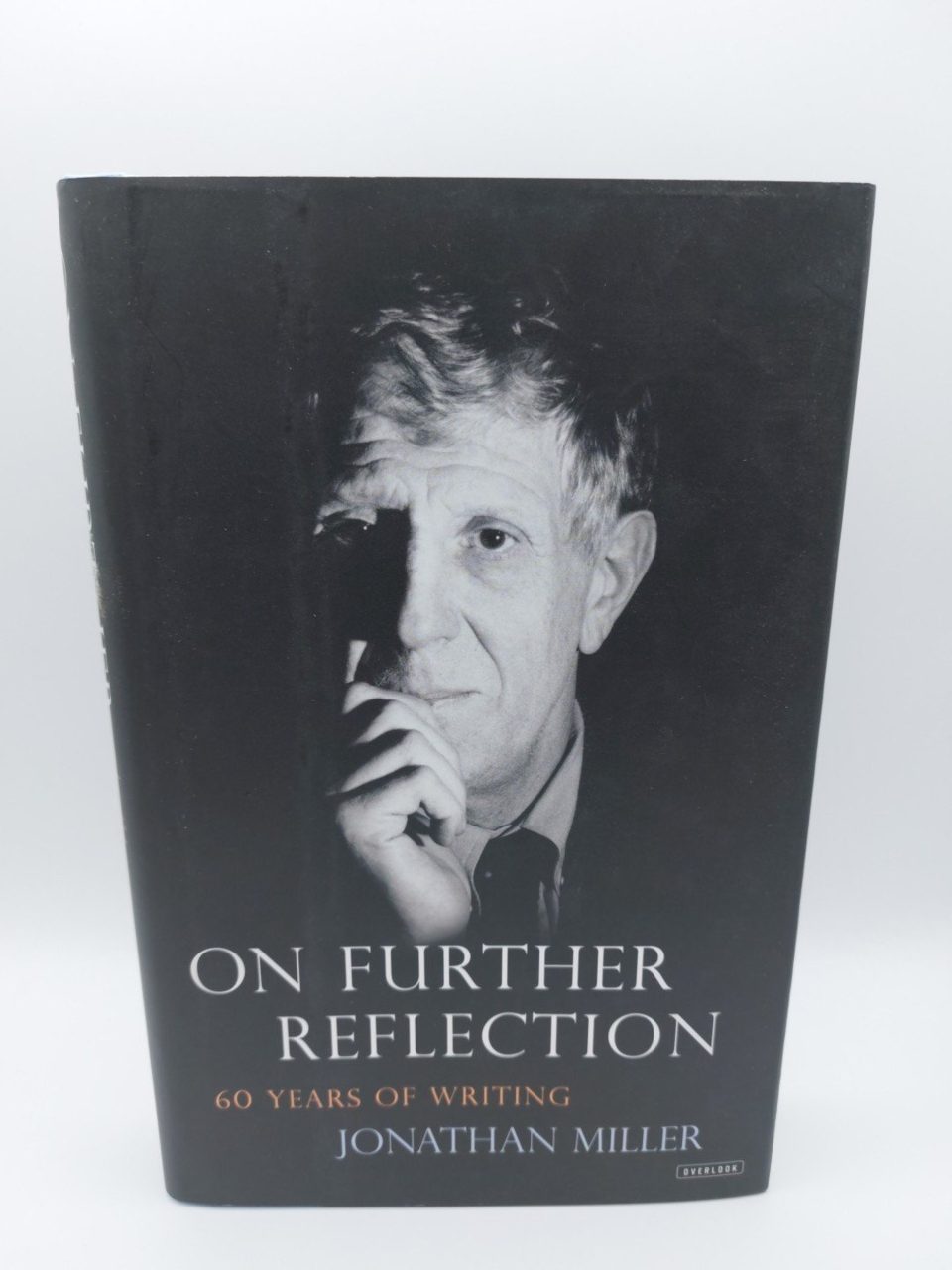 On Further Reflection: 60 Years of Writing Jonathan Miller