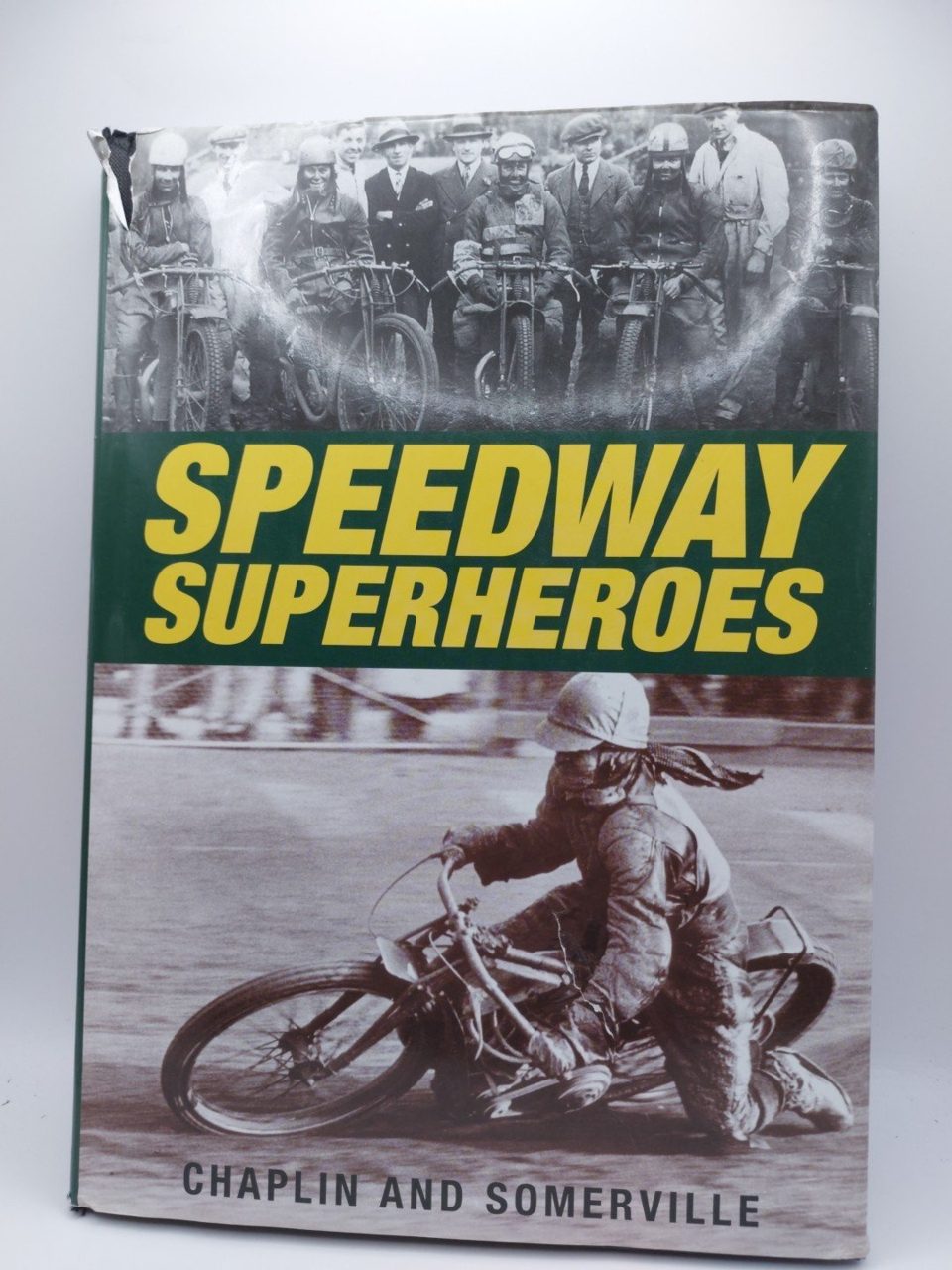 Speedway Superheroes Book by Chaplin and Somerville